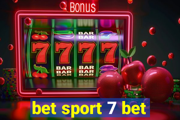 bet sport 7 bet